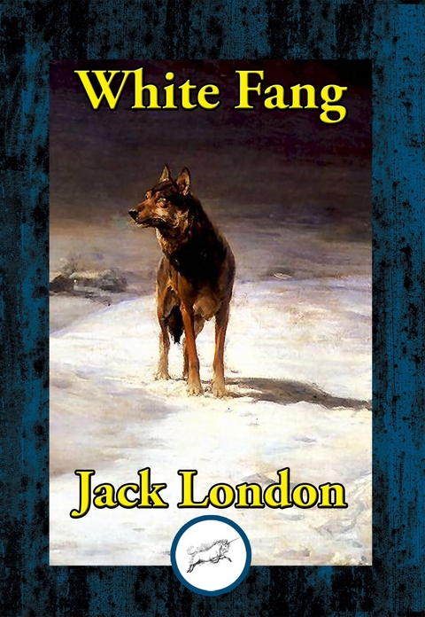 White Fang -  Jack London