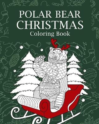 Polar Bear Christmas Coloring Book -  Paperland