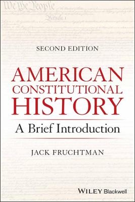 American Constitutional History - Jack Fruchtman