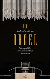 Die Orgel - Karl-Heinz Göttert