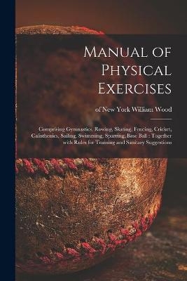 Manual of Physical Exercises - 