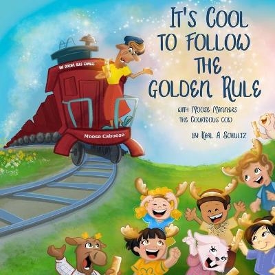 Moose Millie and the Golden Rule - Terrie A Sizemore