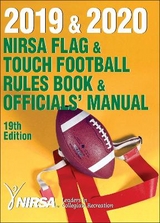 2019 & 2020 NIRSA Flag & Touch Football Rules Book & Officials' Manual - National Intramural Recreational Sports Association (NIRSA)