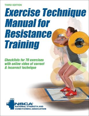 Exercise Technique Manual for Resistance Training -  NSCA -National Strength &  Conditioning Association