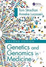 Genetics and Genomics in Medicine - Strachan, Tom; Lucassen, Anneke