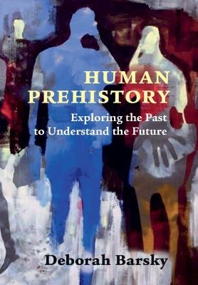 Human Prehistory - Deborah Barsky