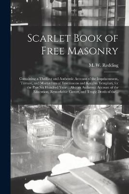 Scarlet Book of Free Masonry - 