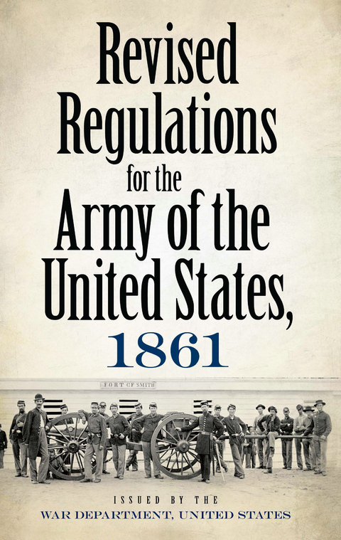 Revised Regulations for the Army of the United States, 1861 -  War Department