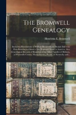 The Bromwell Genealogy - 