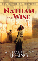 Nathan the Wise -  Gotthold Ephraim Lessing