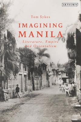 Imagining Manila - Tom Sykes