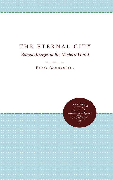 Eternal City -  Peter Bondanella
