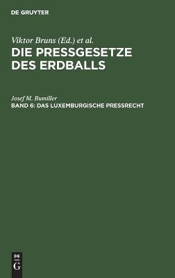 Das luxemburgische PreÃrecht - Josef M. Bumiller