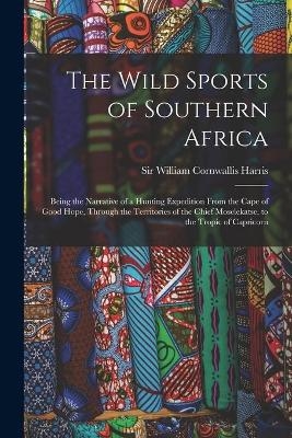 The Wild Sports of Southern Africa - 