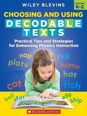 Choosing and Using Decodable Texts - Wiley Blevins