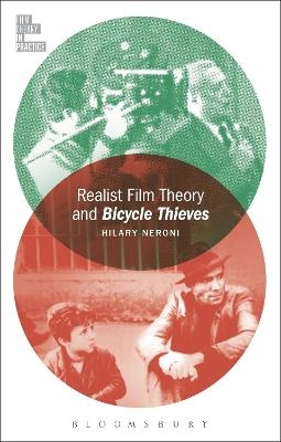 Realist Film Theory and Bicycle Thieves - Hilary Neroni