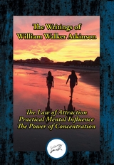 Writings of William Walker Atkinson -  William Walker Atkinson