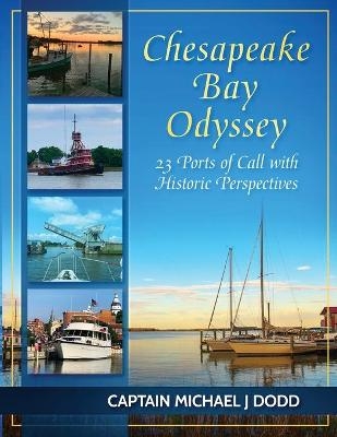 Chesapeake Bay Odyssey - Michael J Dodd