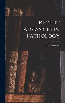 Recent Advances in Pathology - 