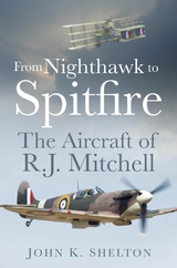 From Nighthawk to Spitfire -  John K. Shelton