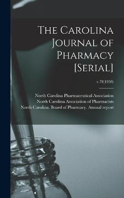 The Carolina Journal of Pharmacy [serial]; v.78(1998) - 