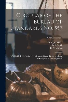 Circular of the Bureau of Standards No. 557 - 