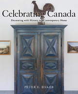 Celebrating Canada - Peter E. Baker