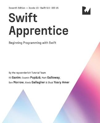 Swift Apprentice (Seventh Edition) - Eli Ganim,  Pup&  #259;  z&  #259;  Cosmin, Matt Galloway