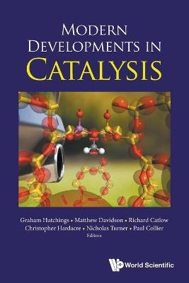 Modern Developments In Catalysis - 