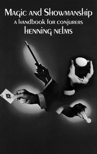 Magic and Showmanship -  Henning Nelms
