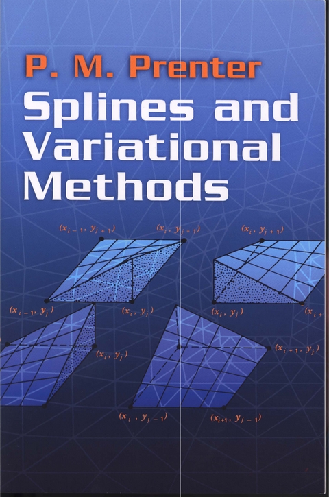 Splines and Variational Methods -  P. M. Prenter