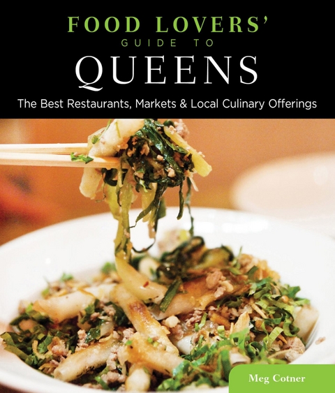 Food Lovers' Guide to(R) Queens -  Meg Cotner