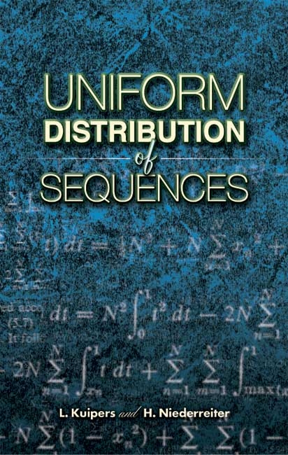 Uniform Distribution of Sequences -  L. Kuipers,  H. Niederreiter