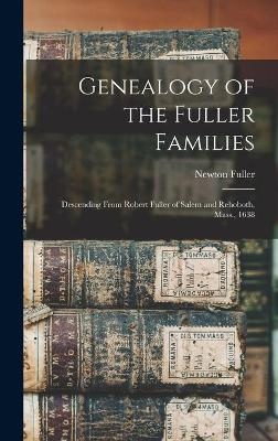 Genealogy of the Fuller Families - 