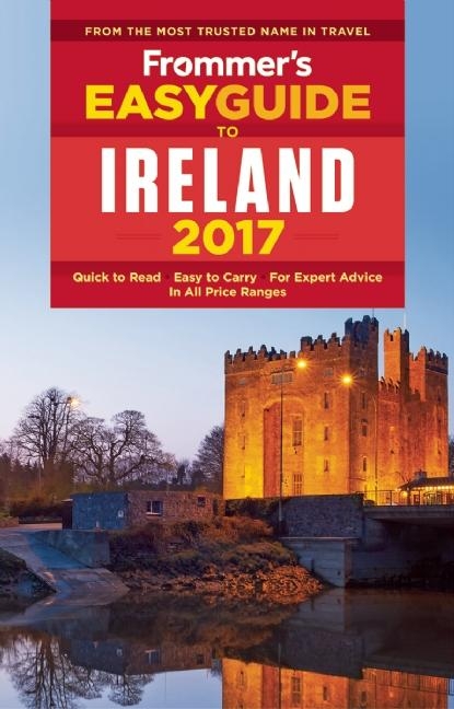 Frommer's EasyGuide to Ireland 2017 -  Jack Jewers