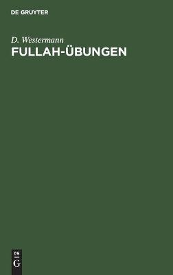 Fullah-Ãbungen - D. Westermann