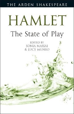 Hamlet: The State of Play - 