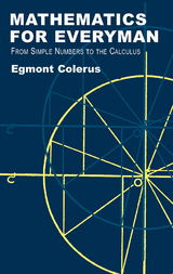 Mathematics for Everyman -  Egmont Colerus