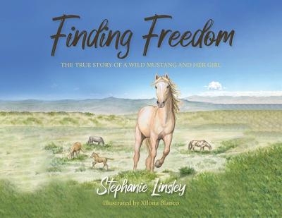 Finding Freedom - Stephanie Linsley
