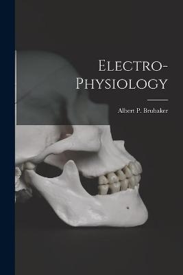 Electro-physiology - 