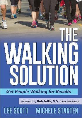 The Walking Solution - Lee Scott, Michele Stanten