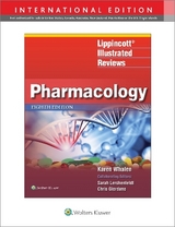 Lippincott Illustrated Reviews: Pharmacology - Whalen, Karen