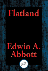 Flatland -  Edwin A. Abbott