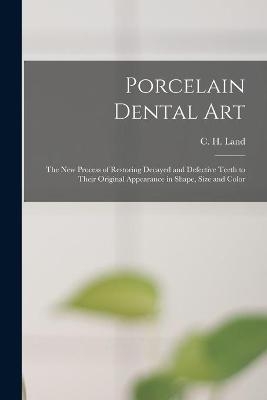 Porcelain Dental Art [microform] - 