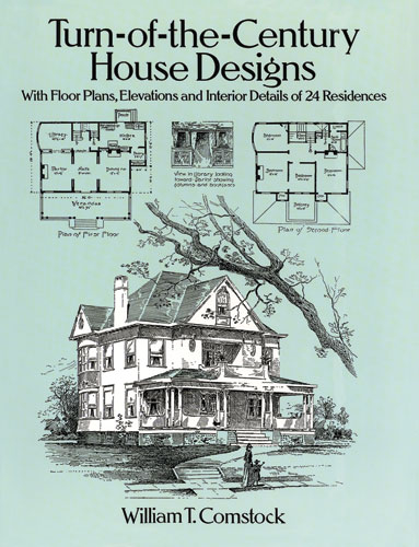 Turn-of-the-Century House Designs -  William T. Comstock