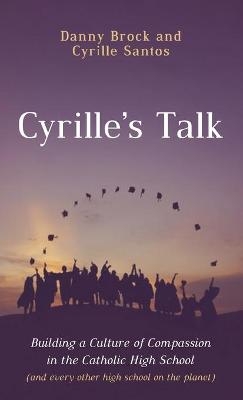 Cyrille's Talk - Danny Brock, Cyrille Santos