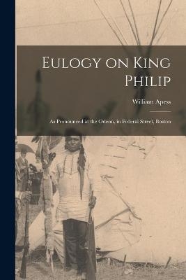 Eulogy on King Philip - 