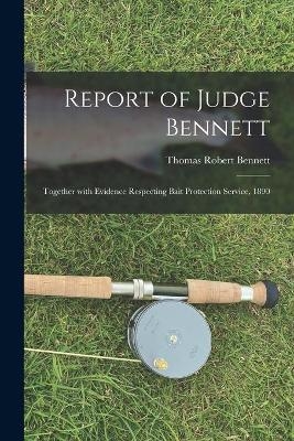 Report of Judge Bennett [microform] - 