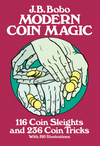 Modern Coin Magic -  J. B. Bobo