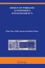 Design of Wireless Autonomous Datalogger IC's -  Wim Claes,  Robert Puers,  Willy M Sansen